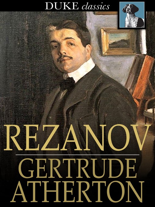 Title details for Rezanov by Gertrude Atherton - Available